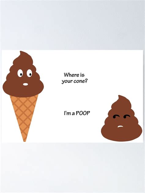 "funny humor hilarious Ice cream side eye Poop meme joke" Poster for Sale by BubblynBloom ...