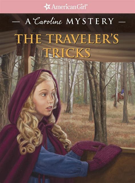 The Traveler's Tricks | American girl books, American girl, Mystery book