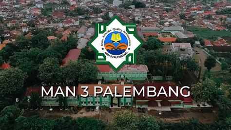 Profile MAN 3 PALEMBANG - YouTube