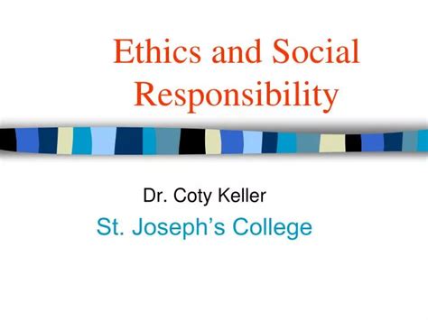 PPT - Ethics and Social Responsibility PowerPoint Presentation, free download - ID:628262