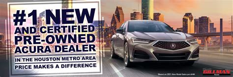 Team Gillman Acura | Houston Dealer, Service & Finance Ctr