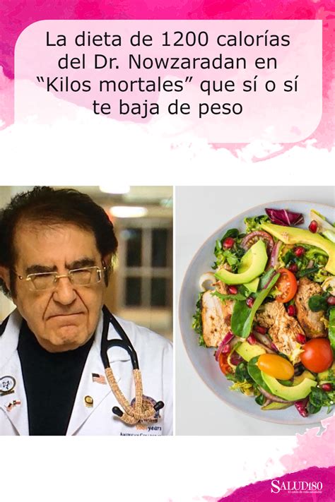 La dieta de 1200 calorías del Dr. Nowzaradan en “Kilos mortales” que sí o sí te baja de peso ...