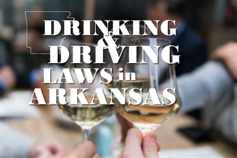 Drinking and Driving Laws in Arkansas | Taylor King