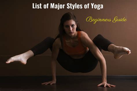 List of Major Styles of Yoga – Beginners Guide - Stylish Walks