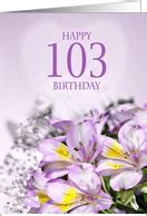 103rd Birthday Cards from Greeting Card Universe