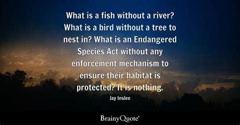 Endangered Species Quotes - BrainyQuote