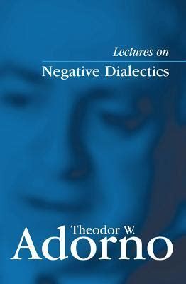 Lectures on Negative Dialectics: Fragments of a Lecture Course 1965/ ...