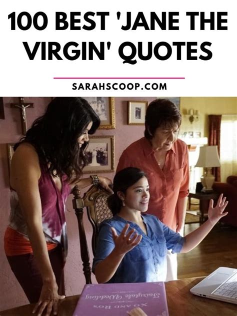 100 Best 'Jane the Virgin' Quotes | Sarah Scoop