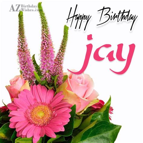 Happy Birthday Jay - AZBirthdayWishes.com