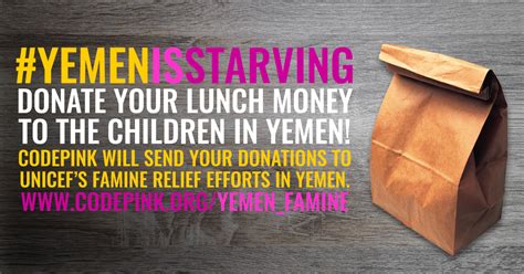 Yemen Famine Relief: Donate Your Lunch Money! | CODEPINK