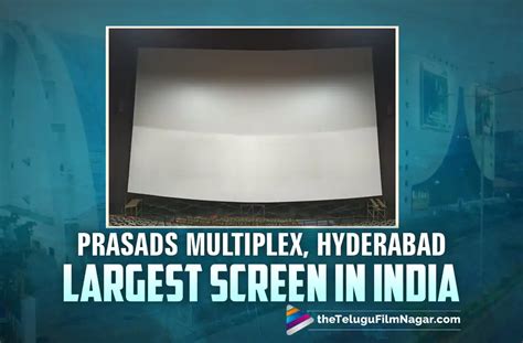 Prasads Multiplex In Hyderabad Now Has The Largest Cinema Screen In India | Telugu Filmnagar