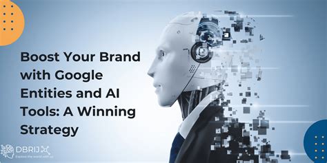 Boost Brand Promotion with Google Entities & AI Tools