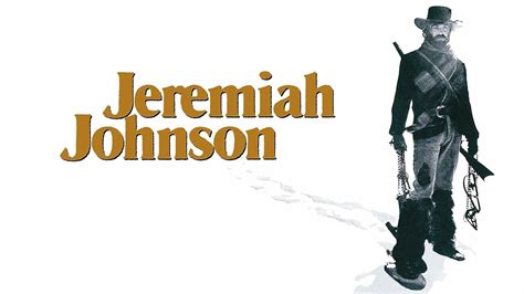 Jeremiah Johnson - Movie - Where To Watch