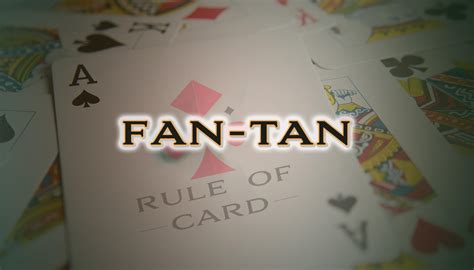 Learn To Play Fan Tan: Rules & Tips