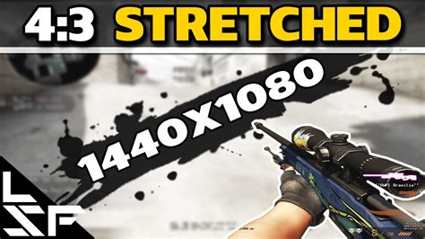 1440x1080 - 4:3 STRETCHED | CS:GO Experiment - YouTube