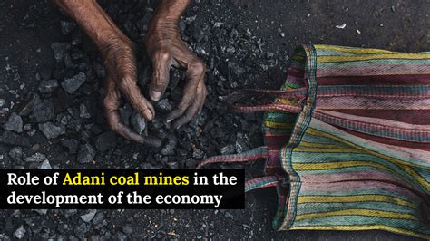 Role of Adani coal mines in the development of the economy