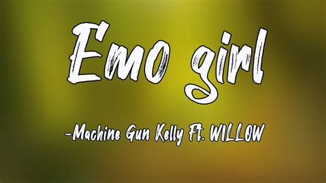 Emo girl (Lyrics)-Machine Gun Kelly Ft. WILLOW ||Dodo Lyrics - YouTube