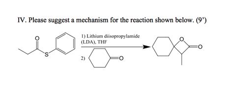 Solved IV. Please suggest a mechanism for the reaction shown | Chegg.com