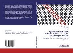 Quantum Transport Characteristics of Tuned Mesoscopic Devices von Ahmed Elseddawy; Adel Phillips ...