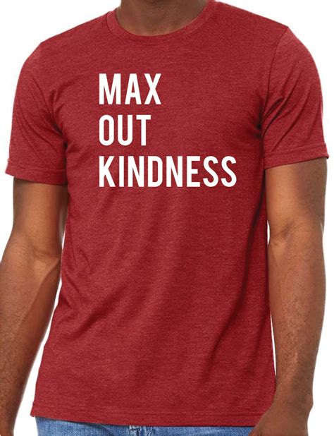 Maxout Kindness