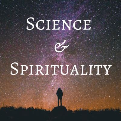 Science & Spirituality • A podcast on Anchor