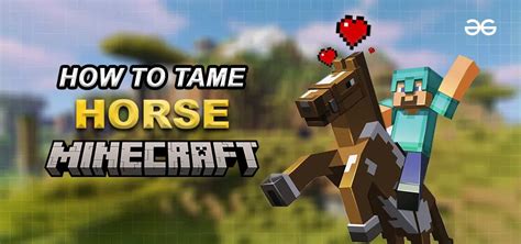 How to Tame and Ride a Horse in Minecraft - GeeksforGeeks