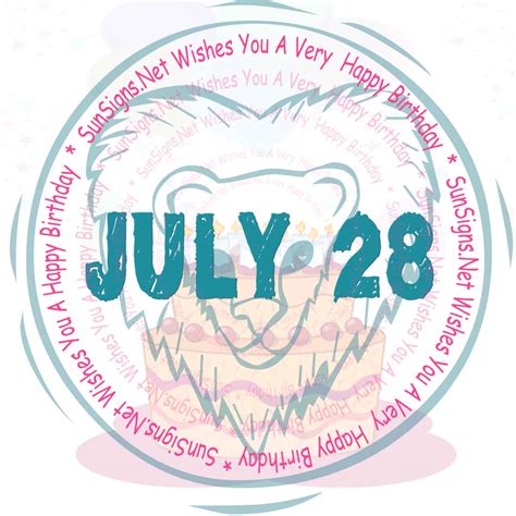 July 28 Zodiac is Leo, Birthdays and Horoscope - SunSigns.Net