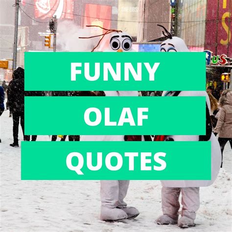 36 Olaf Quotes That Are Sure To Make You Laugh - That Disney Fam