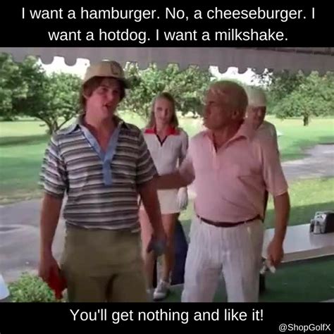 Rodney Dangerfield Caddyshack Quotes - ShortQuotes.cc