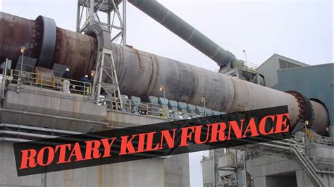 Rotary Kiln Working Principles And Function In Cement Production. - YouTube