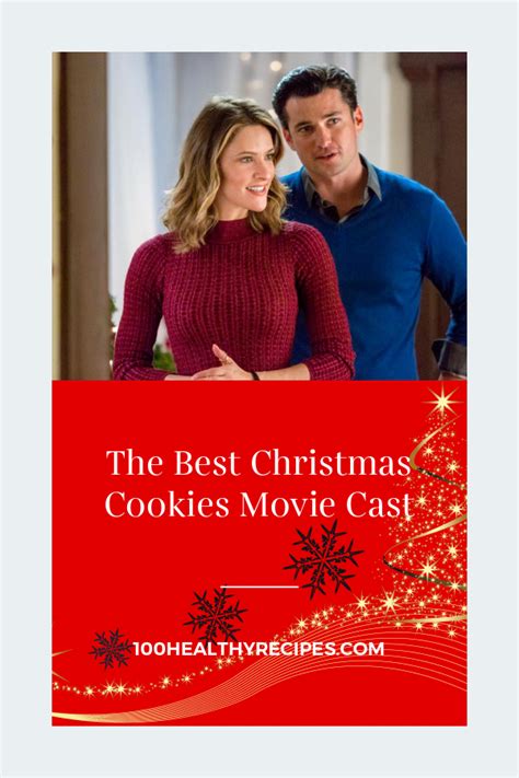 The Best Christmas Cookies Movie Cast – Best Diet and Healthy Recipes Ever | Recipes Collection