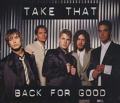 Take That – Back for Good Lyrics | Genius Lyrics