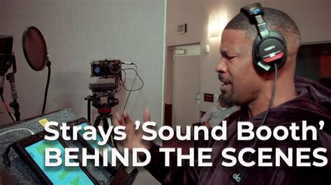 Strays (2023) Behind the Scenes 'Sound Booth' - YouTube