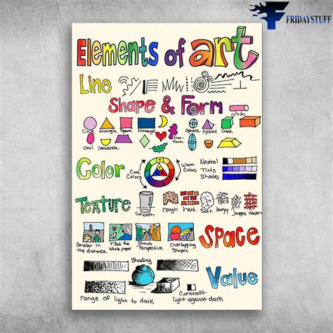 Elements Of Art - Line, Shape And Form, Color, Texture, Space, Value - FridayStuff