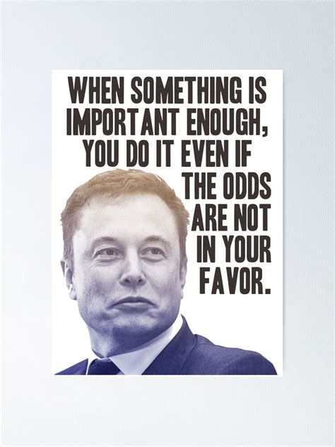 "Elon Musk Quote" Poster for Sale by Nabk6 | Redbubble