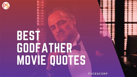 Godfather movie Quotes - PiiCESCORP