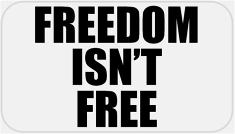 Freedom Isn't Free - 50 Stickers Pack 2.25 x 1.25 inches - Political Slogan | eBay