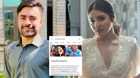 Rashid Khan Wife Photos : According To Google Search Anushka Sharma Is ...