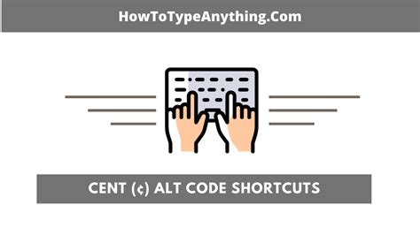 Cent Symbol Alt Code and Shortcuts for Windows and Mac - How to Type ...