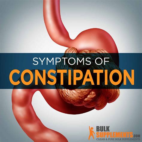 Constipation: Symptoms, Causes & Treatment