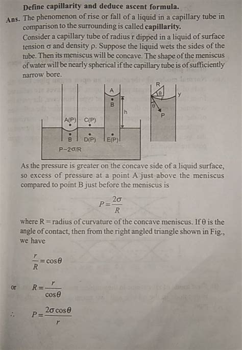 Define capillarity and deduce ascent formula.Ans. The phenomenon of rise..