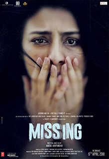 Missing Movie Review {2/5}: A lacklustre thriller that suffers from shoddy execution