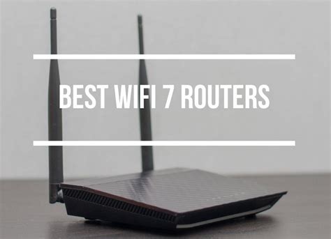 Best WiFi 7 Router in 2024 (Unleash Lightning-Fast Internet)