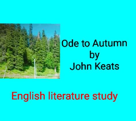 Ode to Autumn|Summary|Keats ~ English literature study