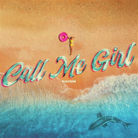 ‎Call Me Girl - Single - Album by Rarin - Apple Music