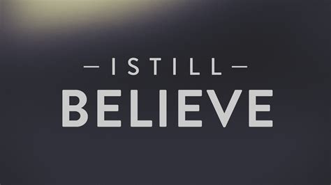 I Still Believe | Mountain West Church