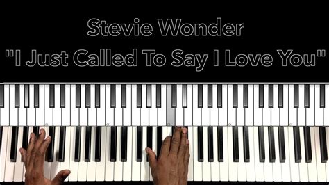 Stevie Wonder "I Just Called To Say I Love You" Piano Tutorial - YouTube