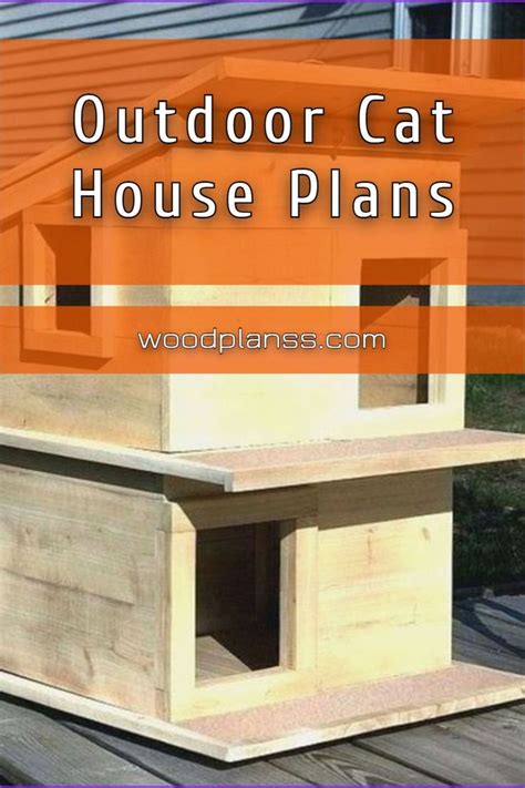 Diy Outdoor Cat House Plans | Cat house plans, Outdoor cat house, House plans