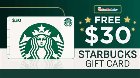 Free $30 Starbucks Gift Card | GetFreebiesToday.com