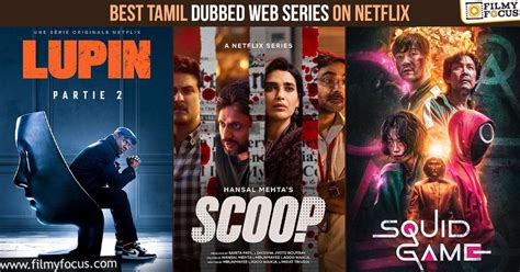 Best Tamil Dubbed Web Series on Netflix - Filmy Focus